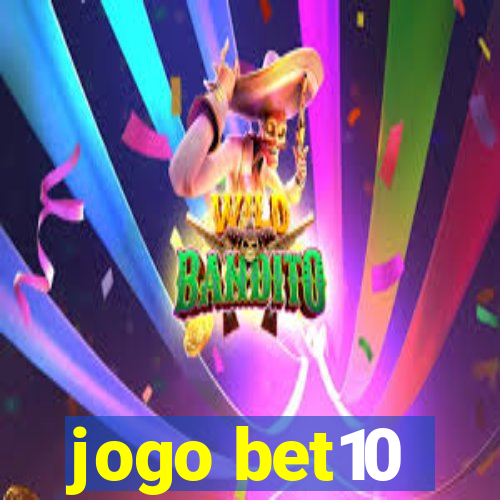 jogo bet10